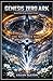 GENESIS ZERO ARK : Book Two of the Genesis Cycle: THE SOVEREIGN DAWN