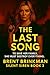 The Last Song: To Save Her Family, She Must Destroy Everything. Book 3 of 3 It End Here. (Silent Siren)