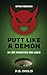 Putt Like a Demon: In 30 Minutes or Less