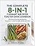 THE COMPLETE 8-IN-1 CUISINART AIR FRYER TOASTER OVEN COOKBOOK: Effortless Everyday Recipes for Beginners to Air Fry, Bake, Broil, and Grill
