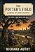 The Potters Firld: A Novel Of Judas Iscariot