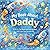 My Book About Daddy: A Fill-In-The-Blank and Coloring Book Gift From Your Favorite Kid