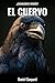 EL CUERVO (¿Casualidad o diseño? nº 25) (Spanish Edition)