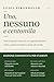 UNO, NESSUNO E CENTOMILA — Edizione Commentata per Studenti: Testo Originale Integrale con Approfondimenti Critici, Domande con Risposta Modello e Strumenti per lo Studio (Italian Edition)