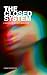 The Closed System: A Model of Human Behavior