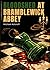 Bloodshed At Bramblewick Abbey (Cluedo Inspired Stories)