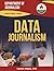 DATA JOURNALISM EXIT EXAM PREP