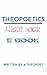 Theopoetics: A Language of Wander & Wonder