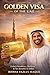 Golden Visa of UAE – Complete Guide