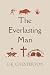 The Everlasting Man: Comple...