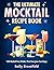 THE ULTIMATE MOCKTAIL RECIPE BOOK: 150 Alcohol-Free Drinks That Everyone Can Enjoy
