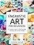 Encaustic Art for Beginners: A Creative Guide to Wax Painting, Layering, and Surface Design