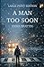 A Man Too Soon: Large Print...