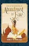 Abandoned by Fate
