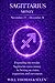 SAGITTARIUS THE PSYCHOLOGY OF MONEY: How this sign earns, spends, and makes decisions — understand its patterns to act more effectively (UNDERSTANDING ... TO BUILD FAIR AND ALIGNED RELATIONSHIPS)