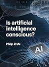 Is artificial intelligence conscious?
