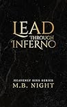 Lead Through Inferno (Heavenly Sins Book 2)
