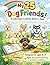 My 25 Dog Friends! - A Coloring & Creative Book for Kids (The Big Build Creative Studio)
