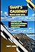 GIANT’S CAUSEWAY TRAVEL GUIDE 2026: COASTAL CLIFFS, GEOLOGICAL WONDERS, AND NORTHERN IRISH LANDSCAPES