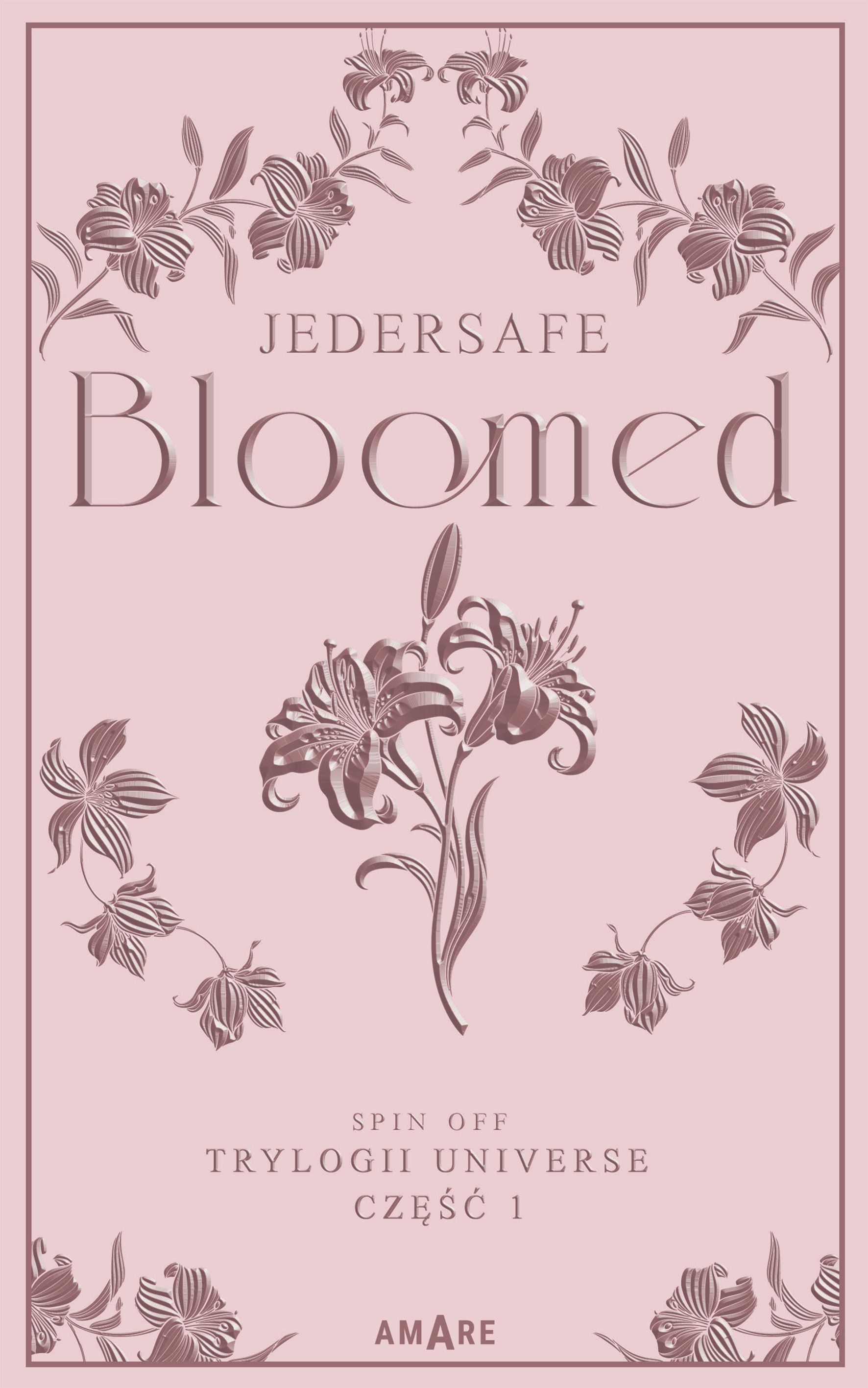 Bloomed