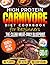 High Protein Carnivore Diet Cookbook For Beginners The Clear Meat-only Blueprint: A Practical And Honest Carnivore Framework To Support Sustainable Weight Management 60-Day Meal Plan | Full Color