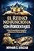 EL REINO NO FUNCIONA CON PORCENTAJES: Cómo la mayordomía reemplaza al diezmo en el sistema del Reino (Spanish Edition)