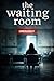 The waiting room