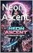 Neon Ascent: Das erwachen der Jägerin (German Edition)
