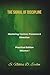 THE SIGNAL OF DISCIPLINE: Mastering Control, Presence & Direction Practical Edition Volume I (Italian Edition)