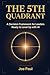 The 5th Quadrant: A Decision Framework for Leaders Ready to Level Up with AI