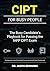 CIPT For Busy People: The Busy Candidate’s Playbook for Passing the IAPP CIPT Exam (Bare Metal Cyber Study Guides)