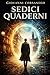 Sedici quadrni (Italian Edition)