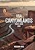 USA Canyonlands Travel Guide 2026: Scenic Routes, Maps & Desert Landscapes