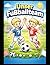 Kinder Fußball Malbuch – Spaß & Kreativität ab 4 Jahren: Malbuch für Jungen und Mädchen mit Fußballmotiven zum Lernen und Spaß haben (German Edition)