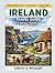 IRELAND TRAVEL GUIDE 2026-2027: Discover Dublin, the Wild Atlantic Way, and Beyond with Insider Tips and Smart Travel Plans (Adventure Guides)