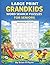 LARGE PRINT GRANDKIDS WORD SEARCH PUZZLES FOR SENIORS: 100 THEMED PUZZLES EACH WITH 20 SEARCH WORD 2000 BRAIN FUN FOR SENIORS