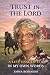 Trust in the Lord by Emma Robinson