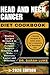 HEAD AND NECK CANCER DIET COOKBOOK: Healing Recipes Designed to Reduce Fatigue, Support Immunity, and Make Recovery Easier and Delicious