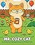 Mr. Cozy Cat: A Cute & Easy Coloring Book for Little Kids: Fun, Stress-Free Coloring with Cozy Cats for Boys & Girls