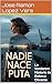 Nadie nace puta: La verdadera historia de Rebeca Olivares (Spanish Edition)