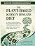 The Plant-Based Kidney Disease Diet: A Stage1-4 Plant-Based Renal Nutrition Guide with Low-Potassium Recipes, Meal Plans, and Food-by-Food Safety Charts.
