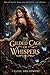 The Gilded Cage of Whispers