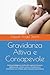 Gravidanza Attiva e Consapevole: Guida psicologica e pratica per superare la paura dell’esercizio, sentirsi sicura e mantenersi in movimento con il ... Mente · Corpo · Spirito) (Italian Edition)