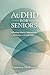AuDHD for Seniors : Reframing Identity, Relationships, and Energy in the Later Years