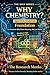 WHY CHEMISTRY? (Ages 14-16, Grade 9-10): Foundation — For Students Who Chase Meaning, Not Just Marks (THE WHY SERIES - Purpose before formula. Meaning before marks)