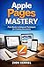 Apple Pages Mastery: From Basics to Advanced Techniques for Creating Documents