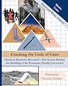 Cracking the Code of Cairo: 8 X 10 | 303 Pages | Black and White Metric Unit Edition | Timeless Mysteries Revealed—The Secrets Behind the Building of the Pyramids, Finally Uncovered