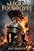 La légion foudroyée (Cycle Rome Antique (Dark Fantasy Historique)) (French Edition)
