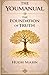 The Foundation Of Truth by Hugh Mahn