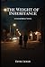 The Weight of Inheritance: A Cedar Ridge Novel
